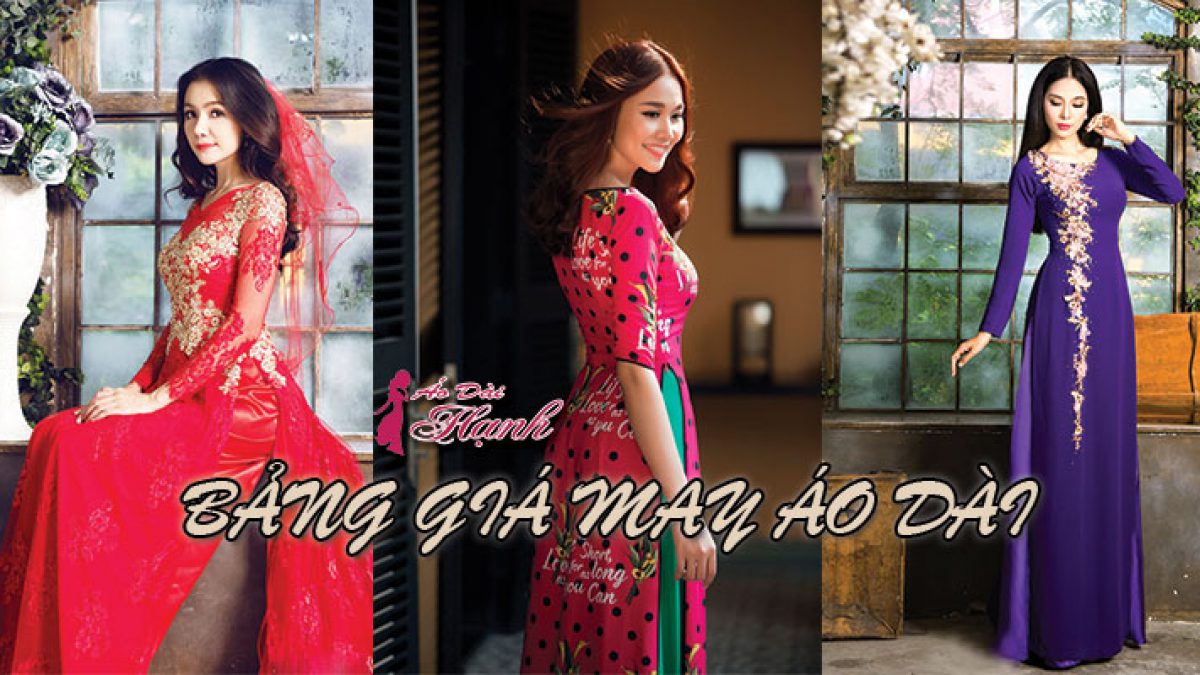 Bảng Giá May Áo Dài - Cửa Hàng May Áo Dài Uy Tín Tại Tphcm